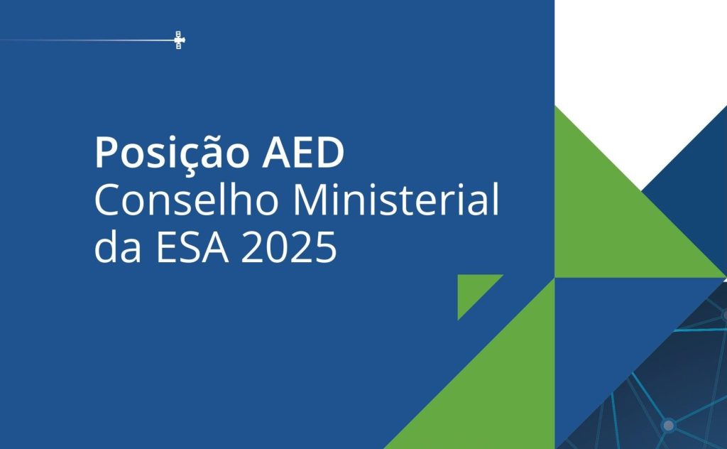 AED Cluster Portugal apresenta posição estratégica para o Conselho Ministerial da ESA 2025